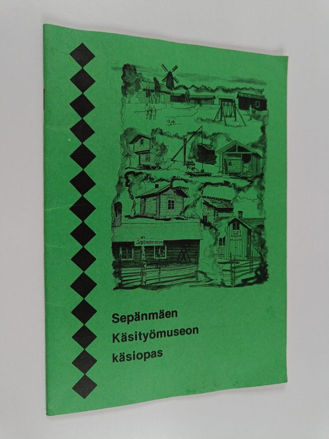 Osmo Viljanen : Sepänmäen käsityömuseon käsiopas