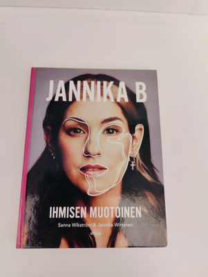 Sanna Wikström; Jannika B - Ihmisen muotoinen