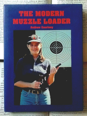 Andrew Courtney - The Modern Muzzle Loader (hardcover)