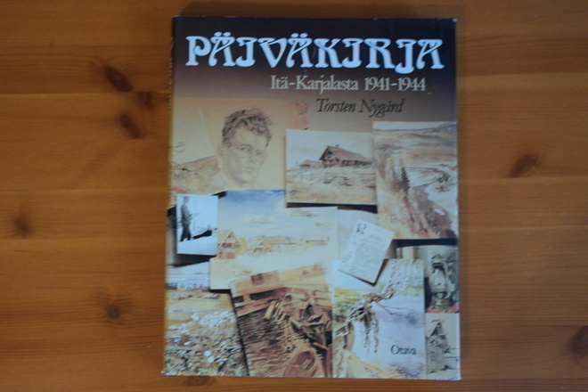 Päiväkirja Itä-Karjalasta 1941-1944.1.P.1985.Sid.Kp.Hyvä!