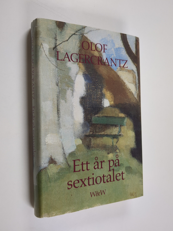 Olof Lagercrantz : Ett år på sextiotalet