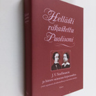 Johan Vilhelm Snellman : Hellästi rakastettu puolisoni : ... - pikkukuva 1