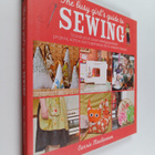Carrie Macleannan : The busy girl's guide to sewing : unl... - pikkukuva 1