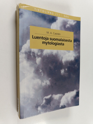 M. A. Castren : Luentoja suomalaisesta mytologiasta