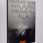 Aleksis Kivi : Halavan himmeän alla - pikkukuva 1