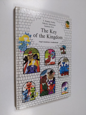 The Key of the Kingdom - Angol Mesekönyv Ovodasoknak