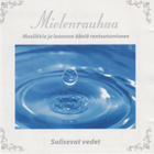 CD: Mielenrauhaa - solisevat vedet - pikkukuva 1
