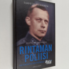 Taavetti Heikkinen : Rintaman poliisi : valvontaupseerin ... - pikkukuva 1