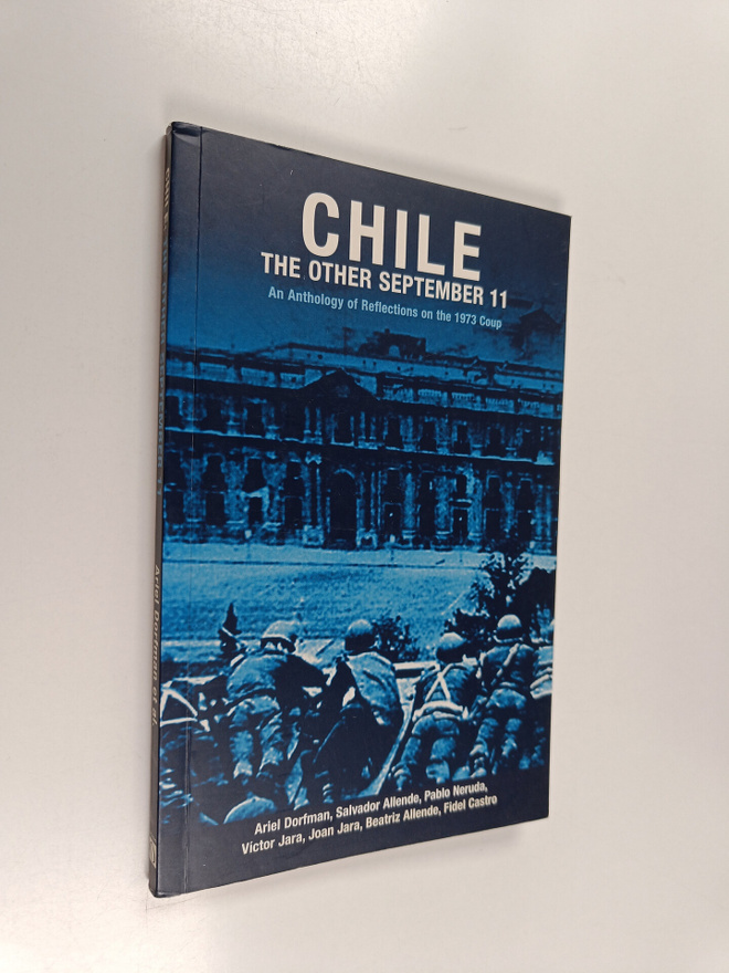 Ariel Dorfman : Chile : The Other September 11 : an Antho...