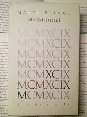 Matti Klinge - Päiväkirjastani: Fin de siecle 1999 (sid.)