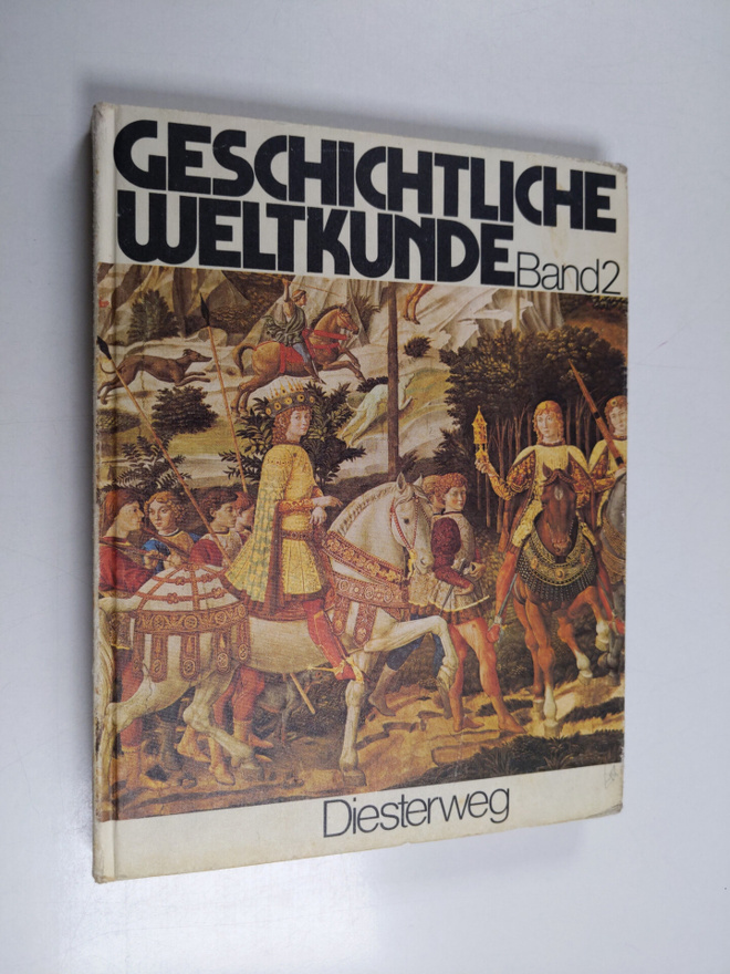 Geschichtliche Weltkunde, Bd 2 - Vom Zeitalter der Entdec...