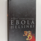 Taavi Soininvaara : Ebola-Helsinki - pikkukuva 1