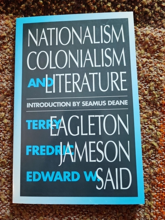 Nationalism, Colonialism and Literature
