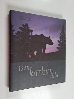 Heikki Willamo ym. : Ison karhun alla
