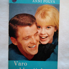 Varo rakkautta! - Anni Polva - pikkukuva 1