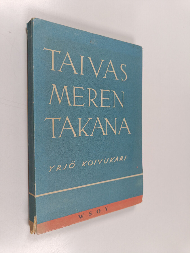 Yrjö Koivukari : Taivas meren takana : runoja