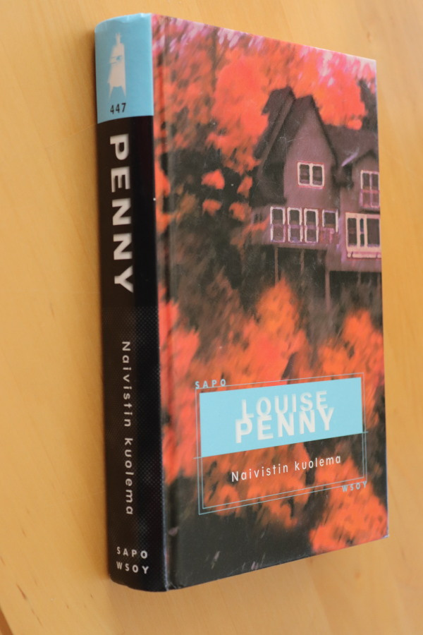 Louise Penny : Naivistin kuolema ( SAPO 1.p. 2008 )