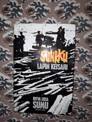 Ritva Liisa Sumu : Sunkku Lapin keisari 2p