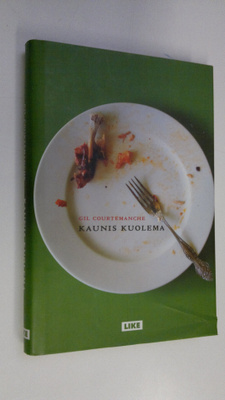 Gil Courtemanche : Kaunis kuolema
