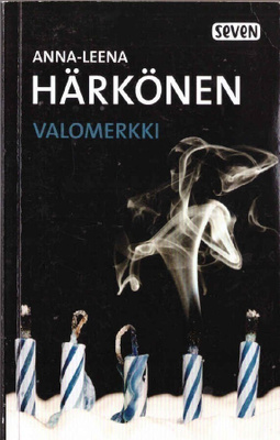 Anna-Leena Härkönen - Valomerkki