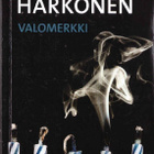 Anna-Leena Härkönen - Valomerkki - pikkukuva 1