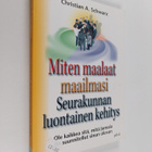 Christian A. Schwarz : Miten maalaat maailmasi : seurakun... - pikkukuva 1