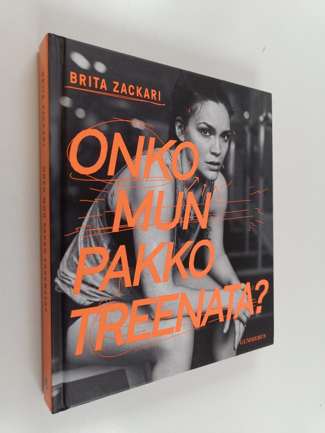 Brita Zackari : Onko mun pakko treenata
