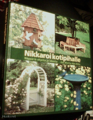 NIKKAROI KOTIPIHALLE - Näppäriä ohjeita & ideoita (Sis.pk:t)