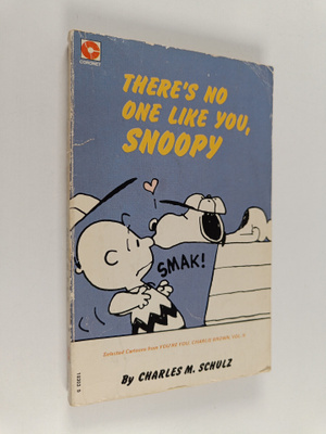 Charles M. Schulz : There's No One Like You, Snoopy