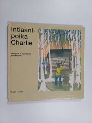 Ann Blades : Intiaanipoika Charlie