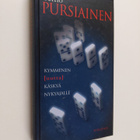Terho Pursiainen : Kymmenen uutta käskyä nykyajalle : käs... - pikkukuva 1
