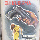 Fredric Brown: Hänen nimensä oli kuolema, Nide 1956. 176 s - pikkukuva 1