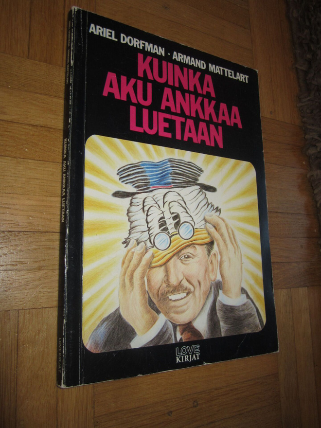 Dorfman & Mattelaart : Kuinka Aku Ankkaa luetaan - Nid 1p