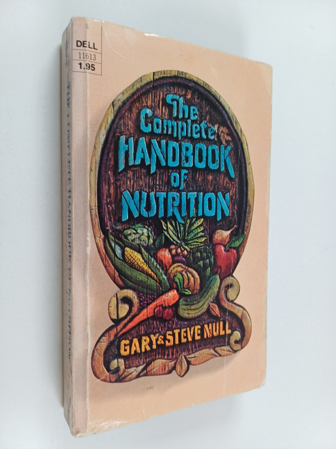 Gary Null ym. : The Complete Handbook of Nutrition