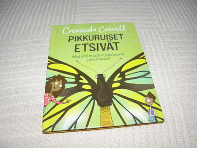 Cressida Cowell Pikkuruiset etsivät Maistelevatko perhoset