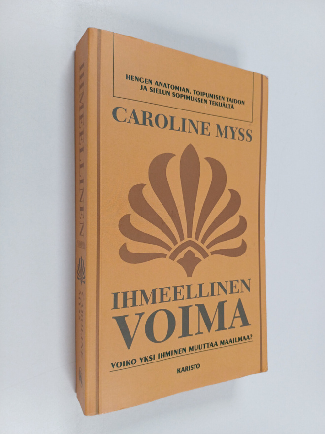 Caroline Myss : Ihmeellinen voima