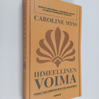 Caroline Myss : Ihmeellinen voima - pikkukuva 1