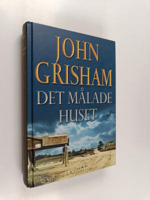 John Grisham : Det målade huset