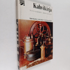 Tuula Kasanen : Kahvikirja - pikkukuva 1