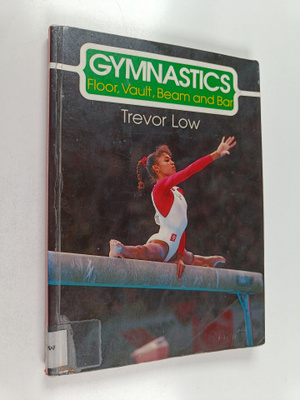 Trevor Low : Gymnastics : floor, vault, beam and bar