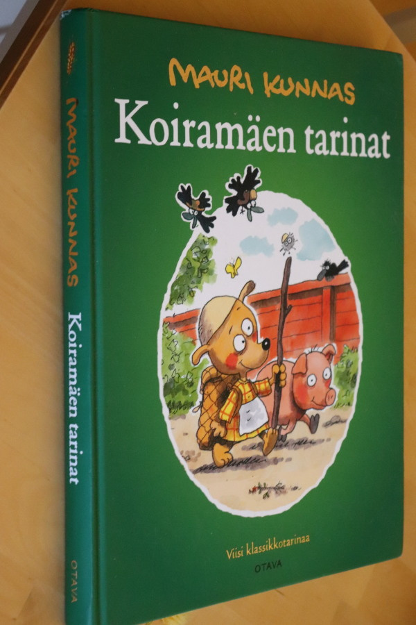 Mauri Kunnas : Koiramäen tarinat Viisi klassikkotarinaa