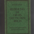 Benze, Rudolf; Erziehung im Großdeutschen Reich, 3.p., 1943 - pikkukuva 1