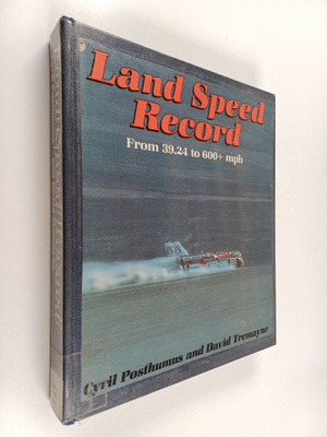 David Tremayne ym. : Land Speed Record - A Complete Histo...