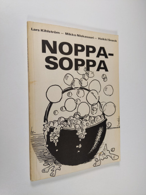 Lars Kihlström : Noppa-soppa