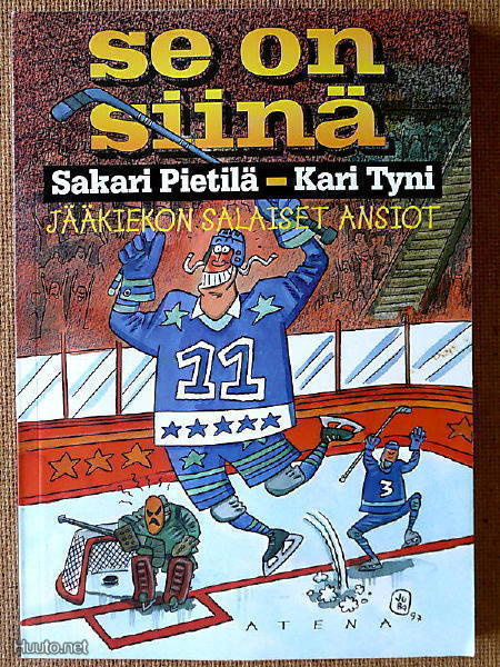 Se on siinä Jääkiekon salaiset ansiot (pokkari)