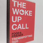 The woke up call : Food & friends - trendspotting 2020 - pikkukuva 1