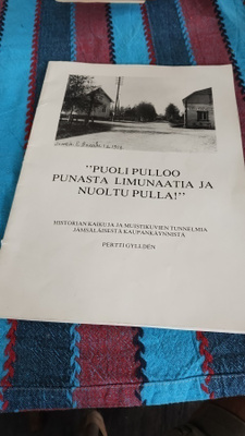 Pertti Gyllden Puoli pulloa punasta limunaatia ja nuoltu pul