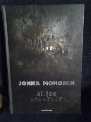 Jonna Mononen: Hiljaa pimeässä