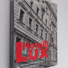 Ruth von Mayenburg : Hotelli Lux - pikkukuva 1