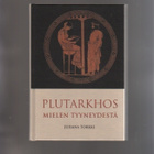 Plutarkhos: Mielen tyyneydestä, Otava [2020], sid., K4 + - pikkukuva 1